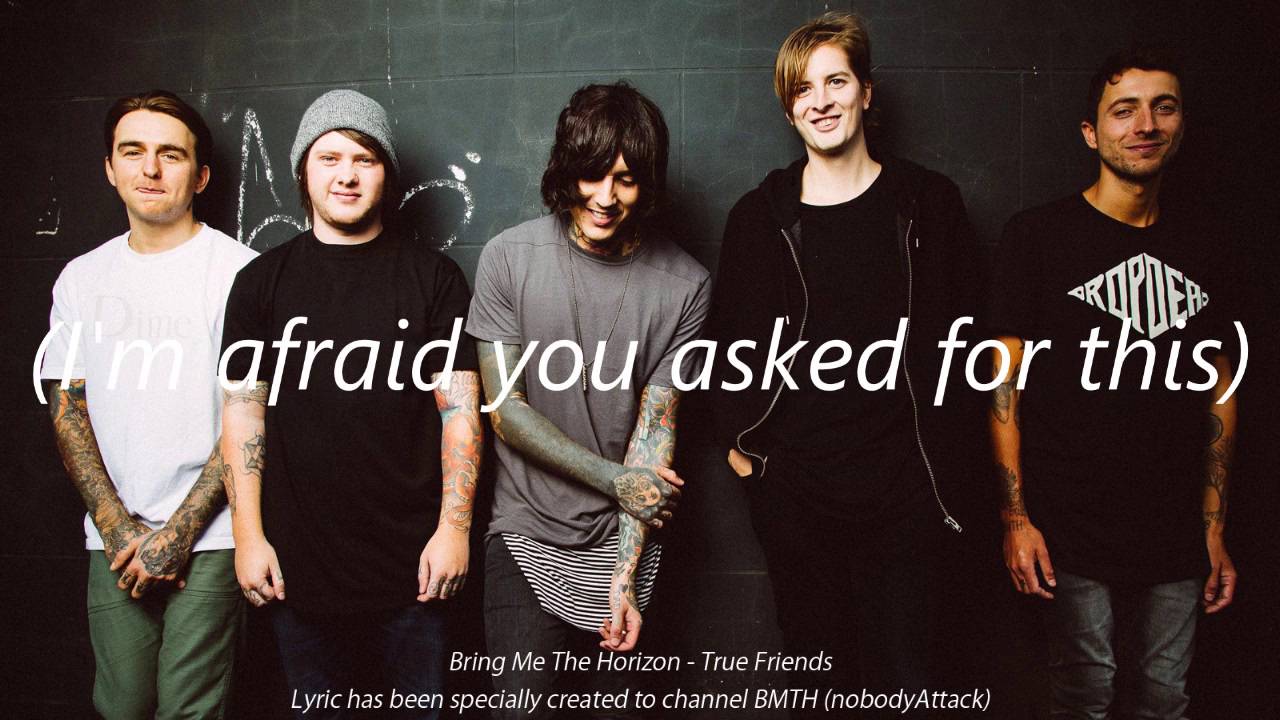 Bring Me The Horizon - True Friends (Lyric Video)