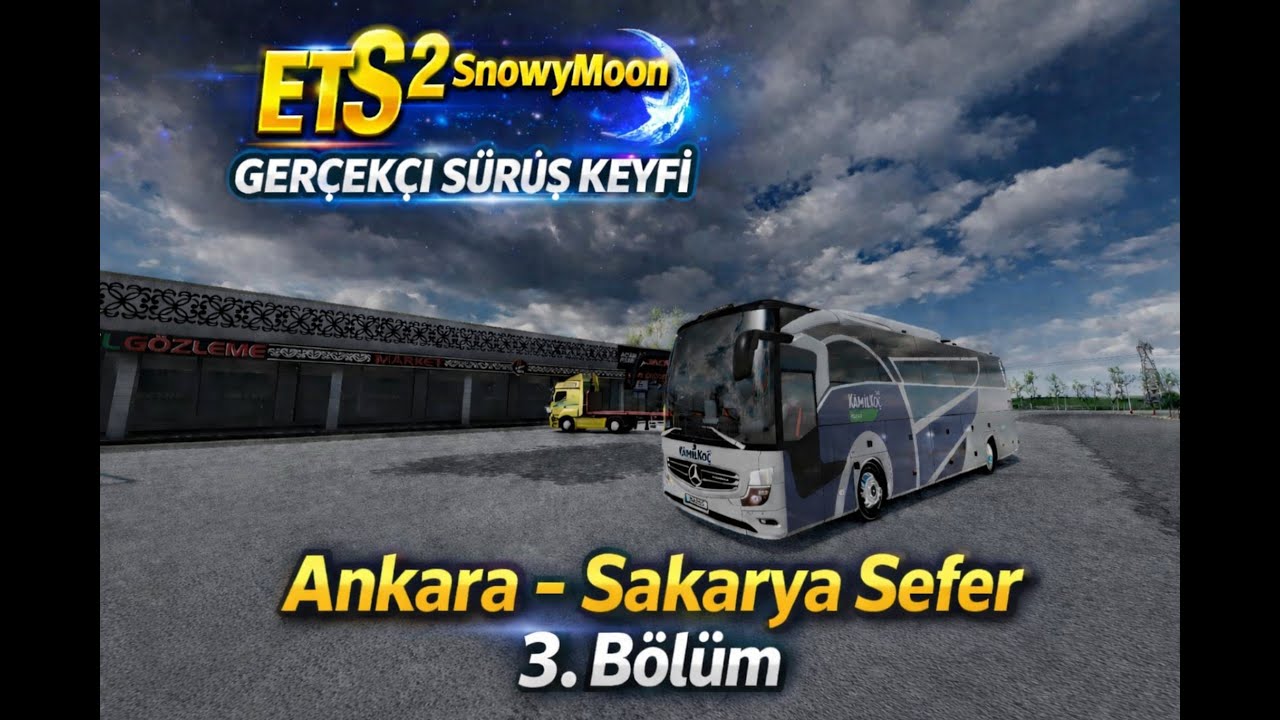 Euro Truck Simulator 2 Ankara - Sakarya Sefer Bölüm 3