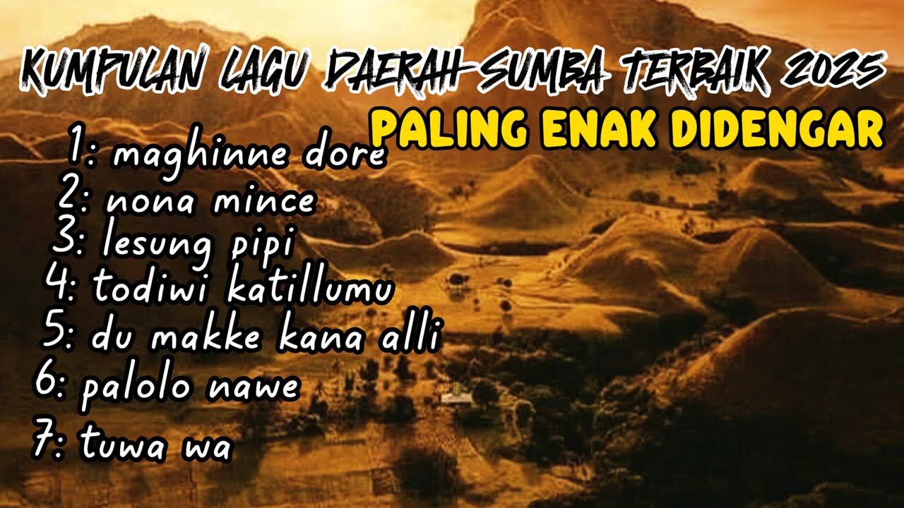 🔥KUMPULAN LAGU DAERAH SUMBA TERBAIK 2025/PALING ENAK DI DENGAR 🏝