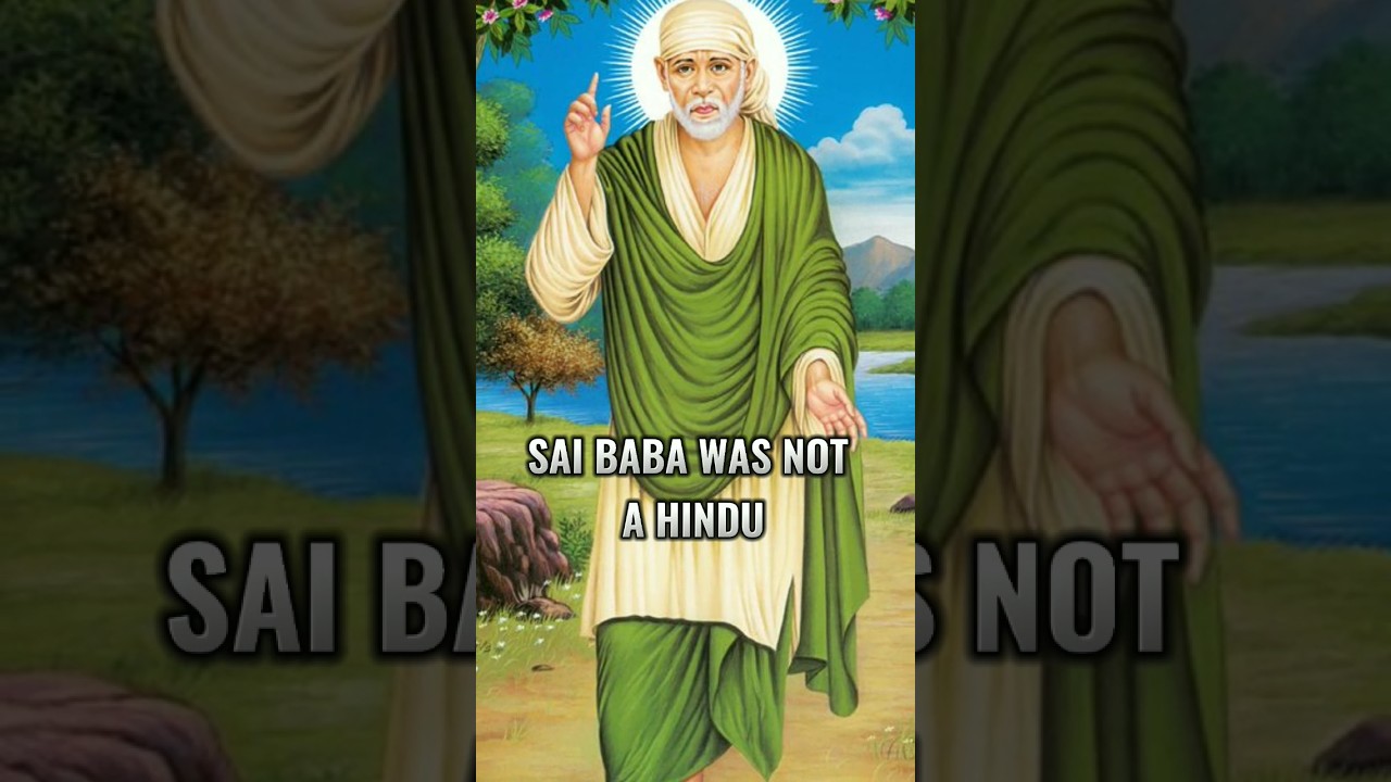sai baba was not a hindu !sai baba is a Muslim || #shorts #viral #hindu #shortsfeed #youtubeshorts