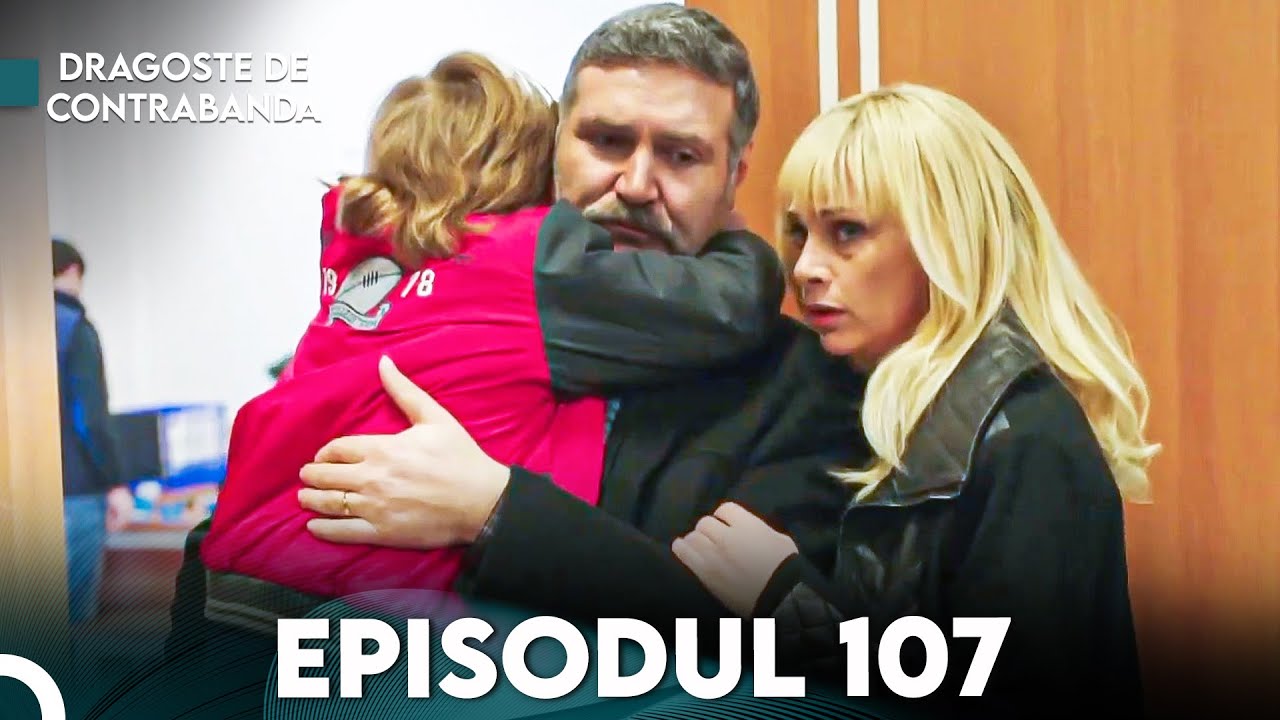 Dragoste de Contrabanda - Episodul 107 | Kara Para Ask