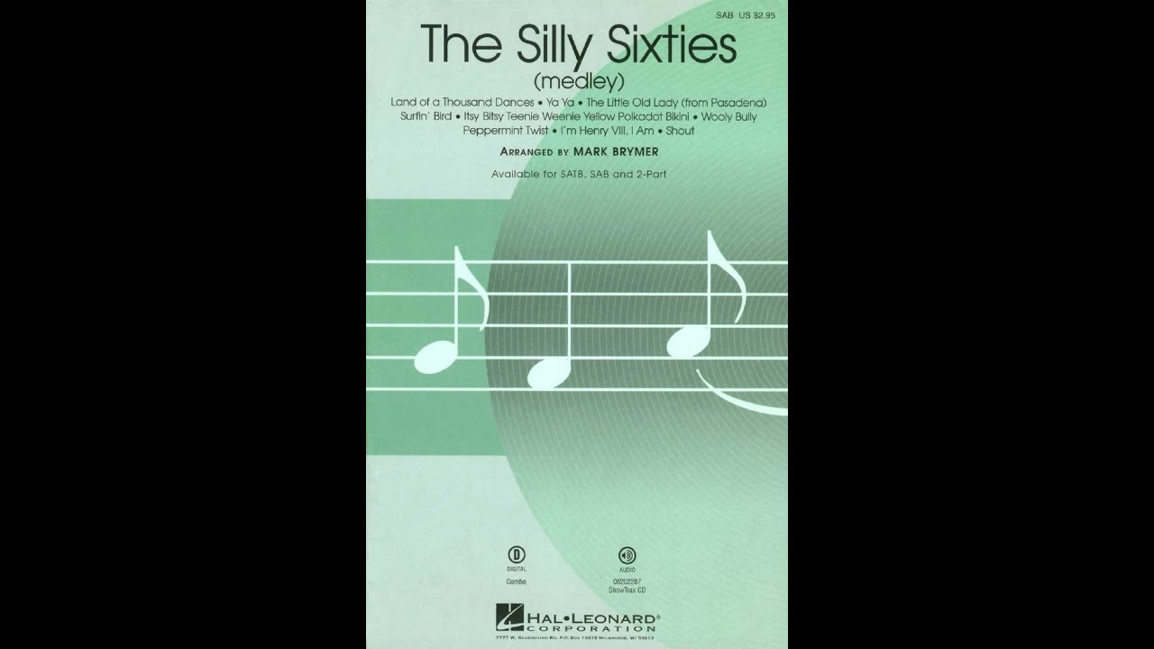 The silly Sixties   -   Medley arr. by Mark Brymer