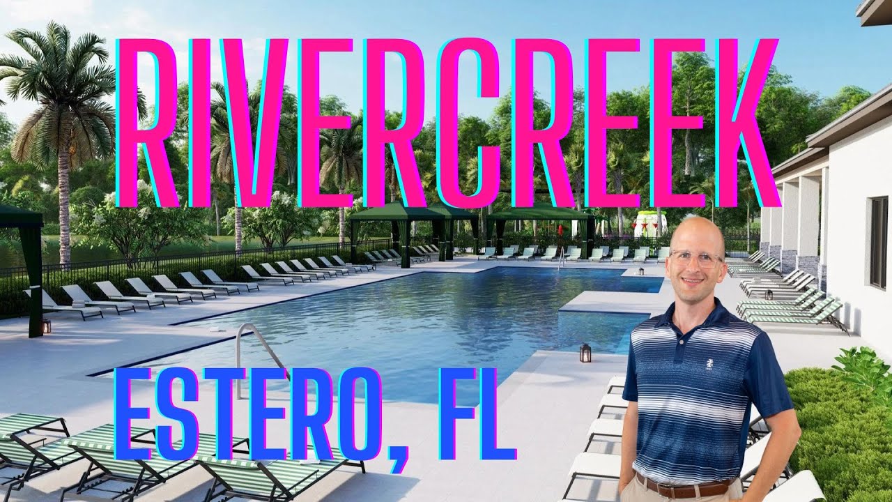 Introducing RIVERCREEK in ESTERO, FLORIDA