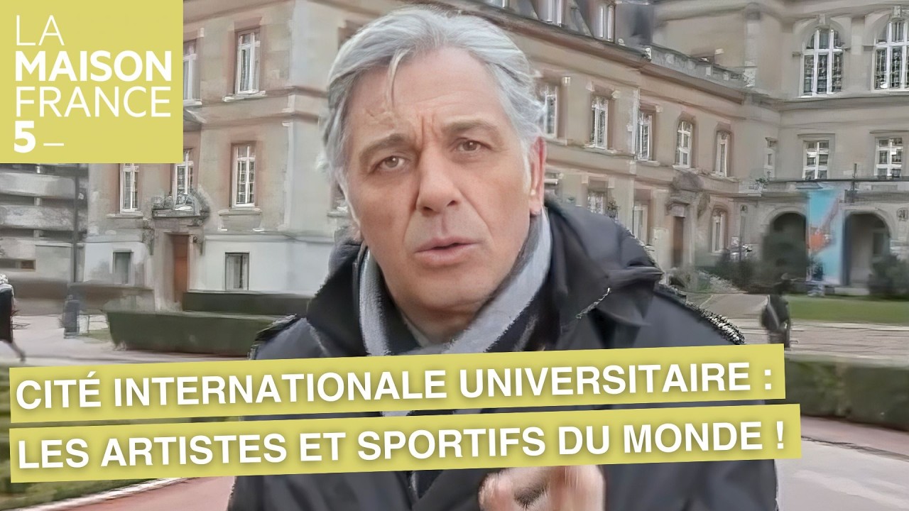 Cité Internationale Universitaire : Les artistes et sportifs du monde ! #LMF5 [Intégrale]