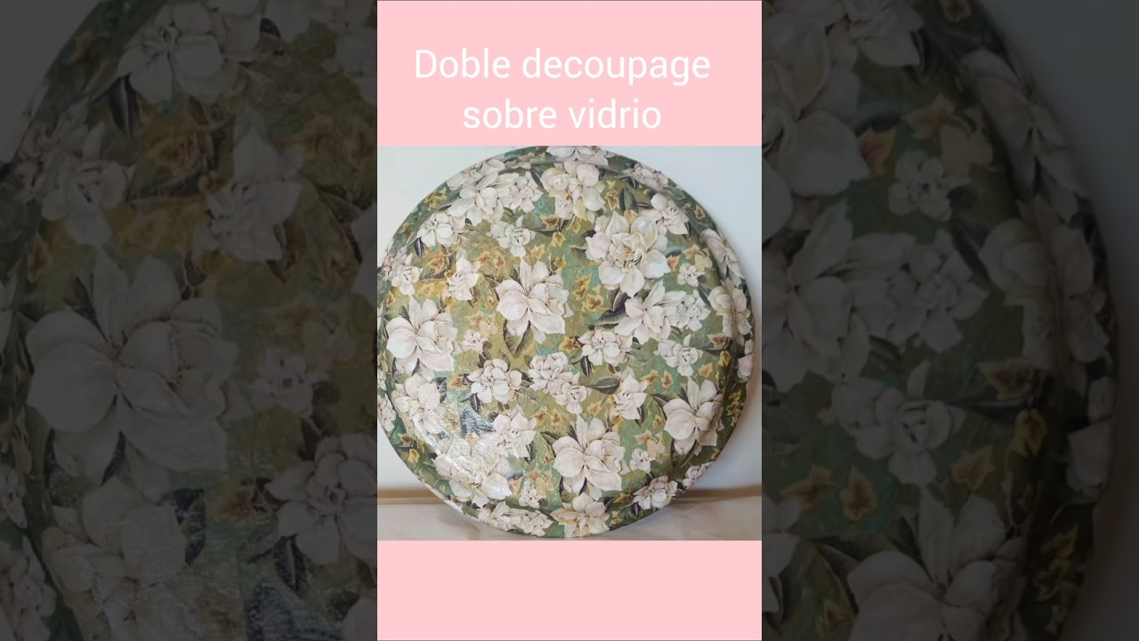 Doble decoupage sobre vidrio