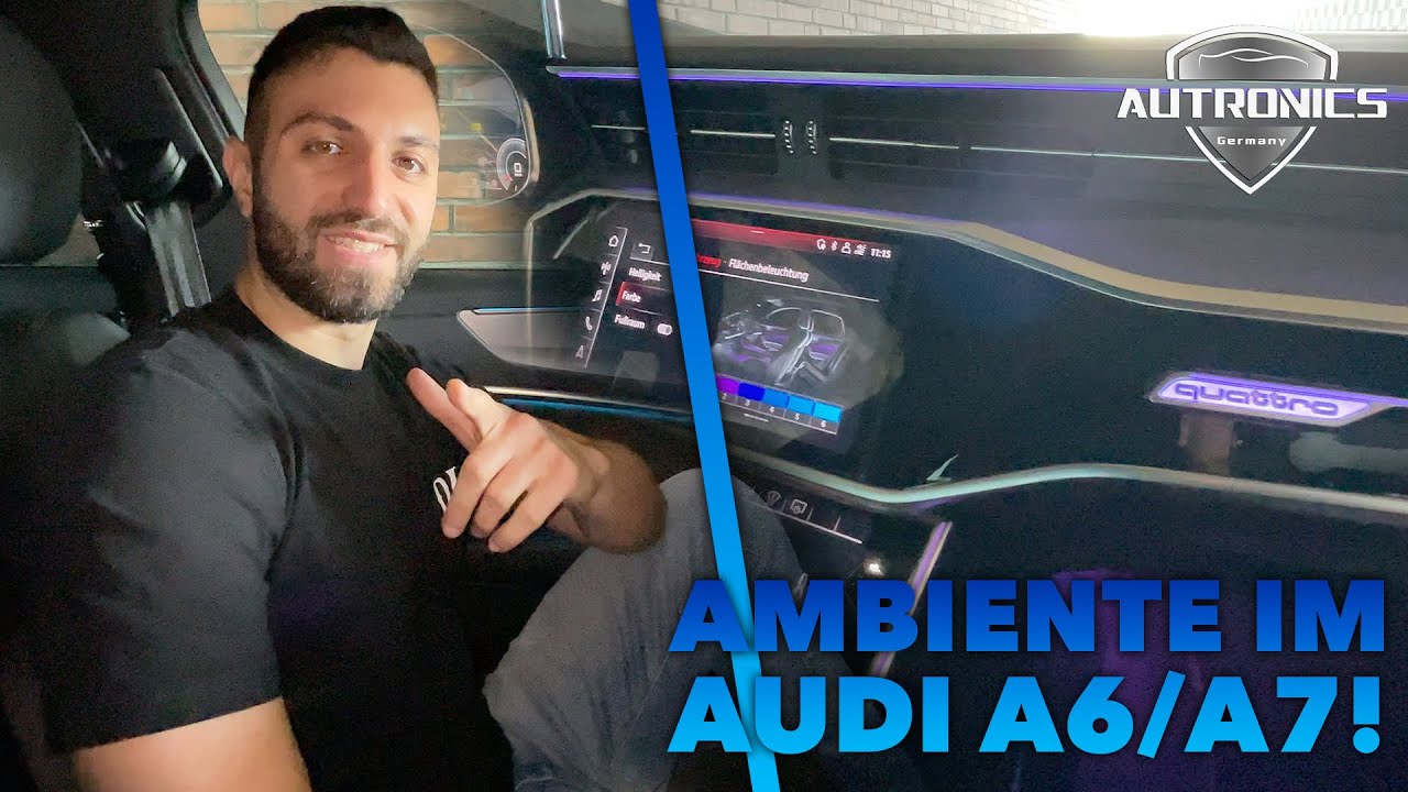 Audi A6 / A7 Ambientebeleuchtung auf einem ANDEREN Level!