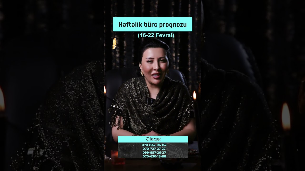 Həftəlik bürc proqnozu (16.02.2026-22.02.2026)