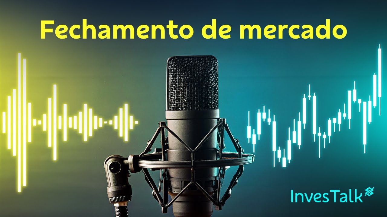 Fechamento de mercado – 24/09/2025 | BB InvesTalk