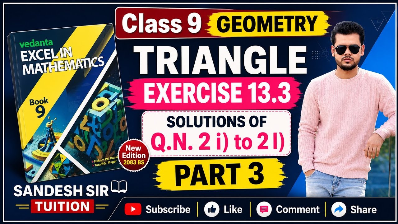 Grade 9 Geometry | Triangle | Exercise 13.3 Complete Solutions