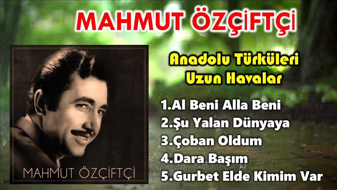 Yürek Yakan Uzun Havalar Mahmut Özçiftçi'nin Şarkıları