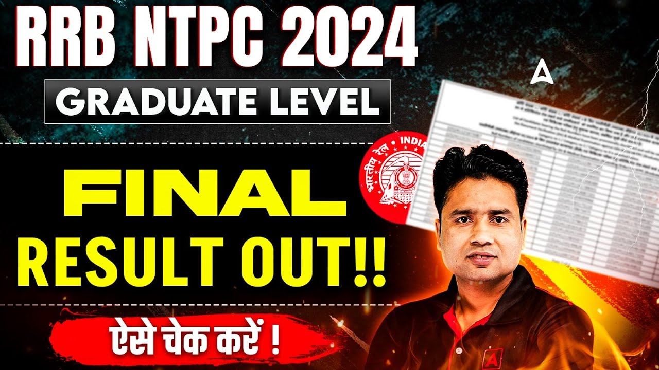 RRB NTPC 2024 Final Result Out | RRB NTPC Graduate Level Result 2024 | RRB NTPC Cut Off 2026