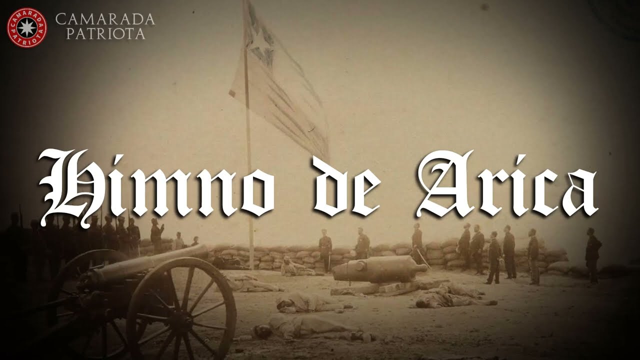 Himno de Arica - República de Chile [Letra]