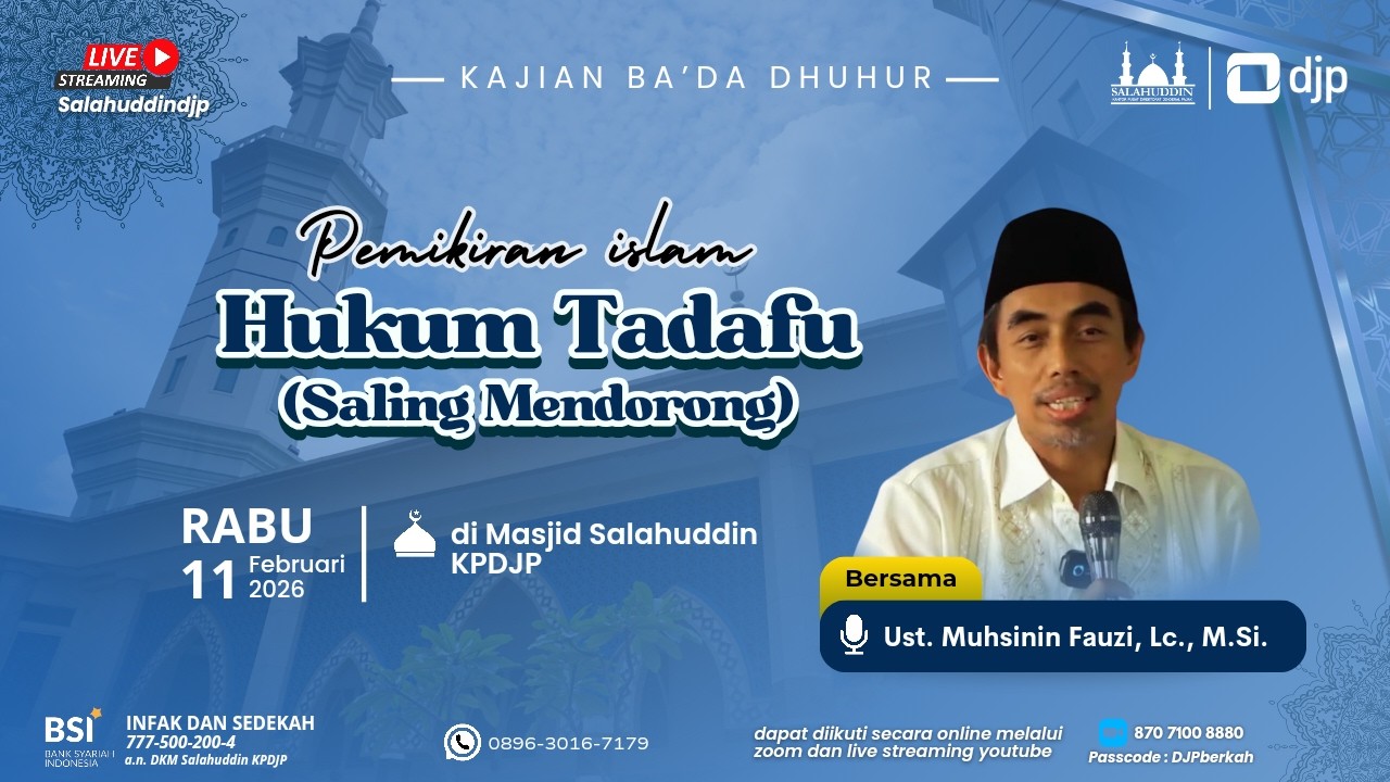 Pemikiran Islam - Hukum Tadafu (Saling Mendorong) | Ust. Muhsinin Fauzi, Lc., M.Si.
