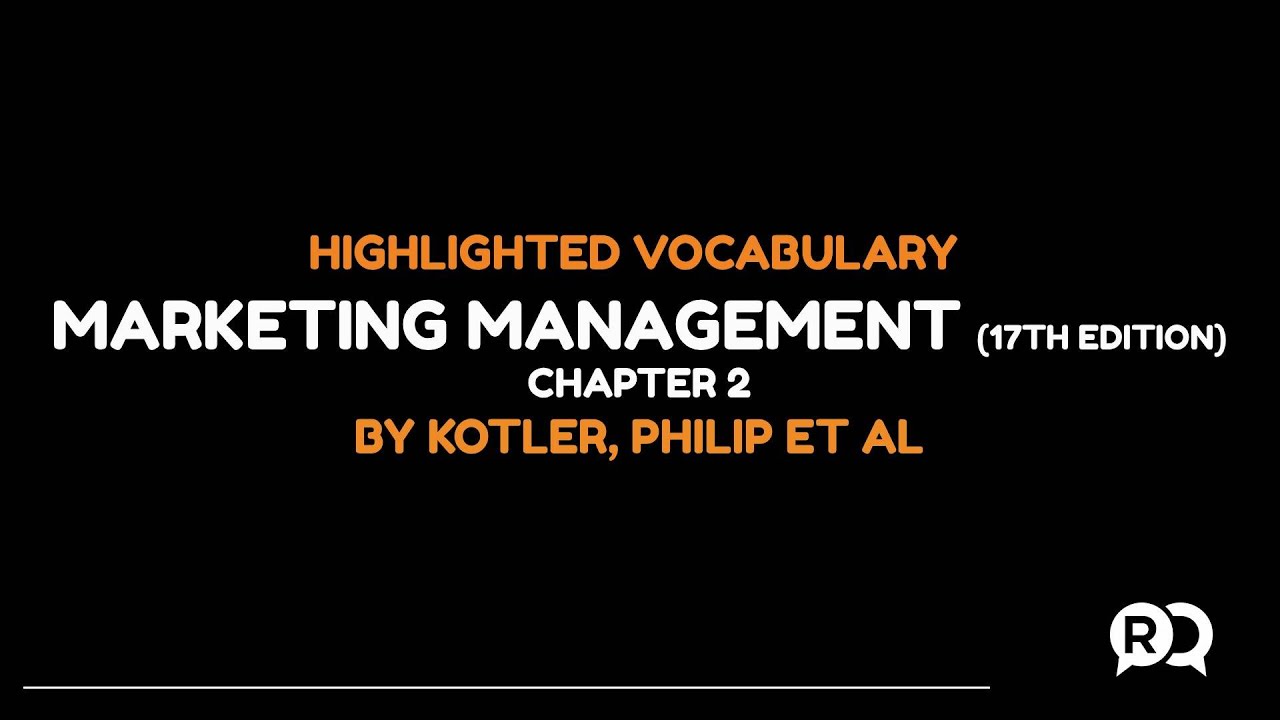 Marketing Management (17th edition) - Chapter 2 - RD soluções educacionais corporativas