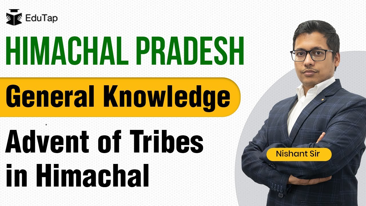 History of Himachal Pradesh | Advent of Tribes in Himachal Pradesh | Himachal GK | HPAS