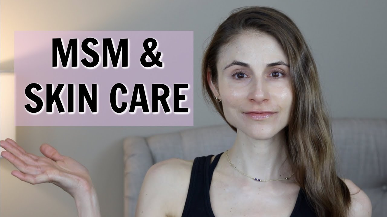 MSM PILLS, CREAMS, AND LOTIONS FOR SKIN CARE| DR DRAY