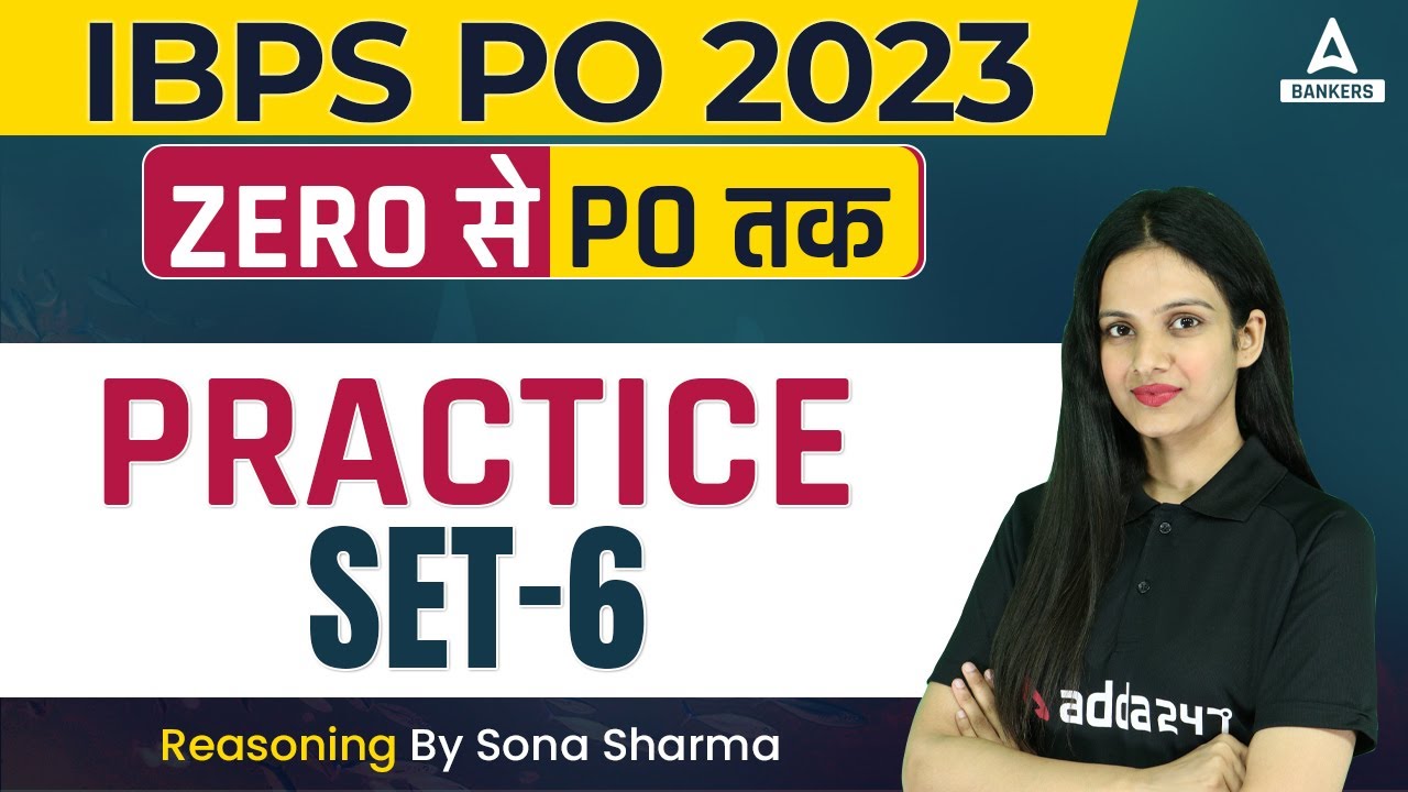 IBPS PO 2023 | IBPS PO Reasoning Practice Set | Reasoning by Sona Sharma #6