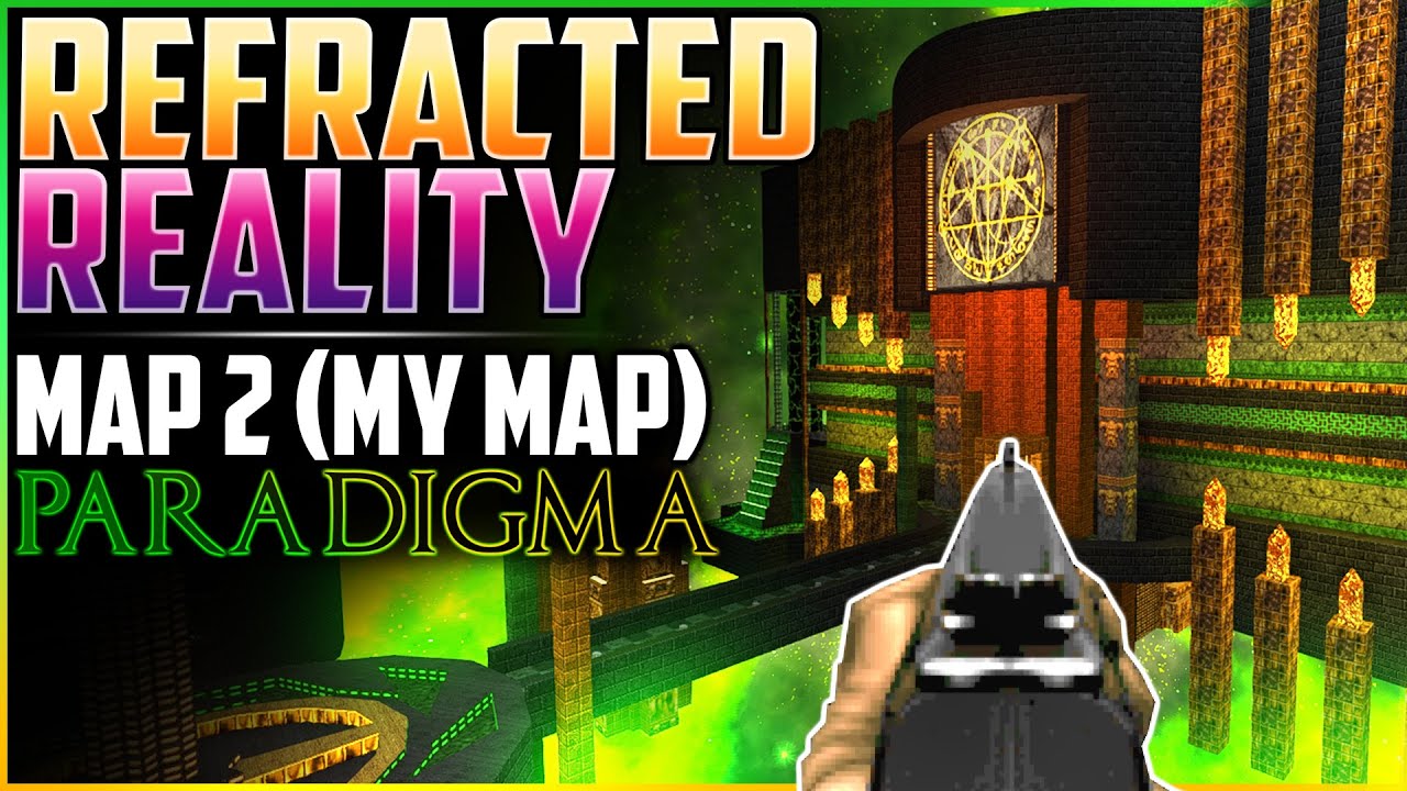 Doom WAD: Refracted Reality | Playing My Own Map... (Map 2: Paradigma)