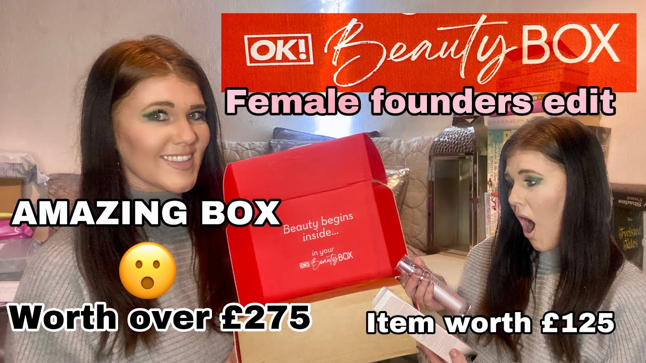 This box is insane!! OK! Beauty box, Females Founders Edit. Worth over £275
