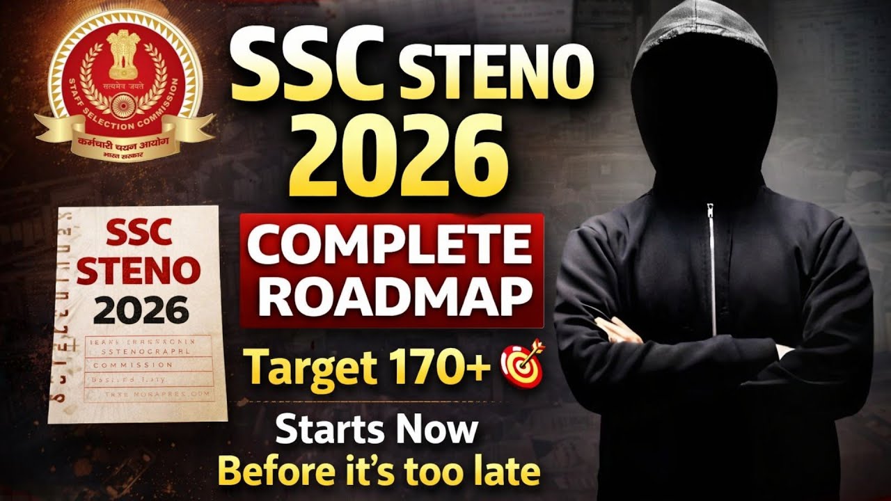 SSC Steno 2026: Complete Strategy & Roadmap | All Subjects Included 170+ Score Strategy 