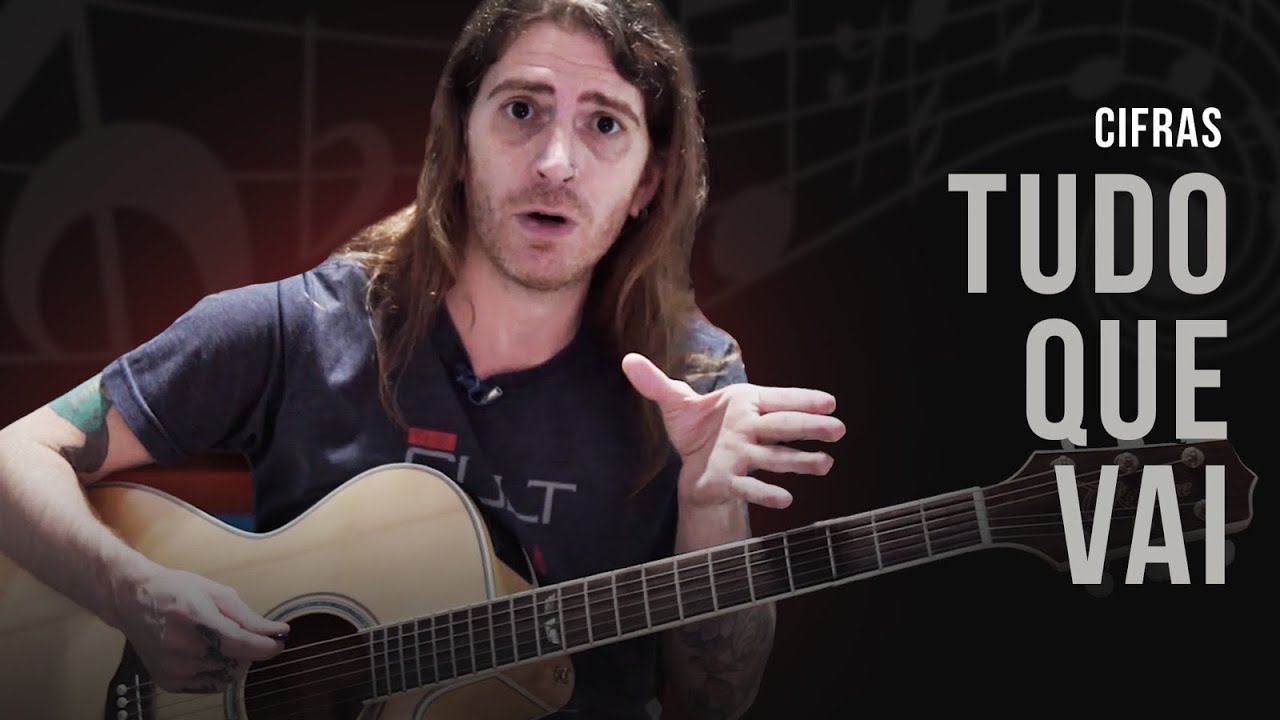 CIFRAS | Aprenda a tocar TUDO QUE VAI no VIOLÃO | Por Fabiano Carelli