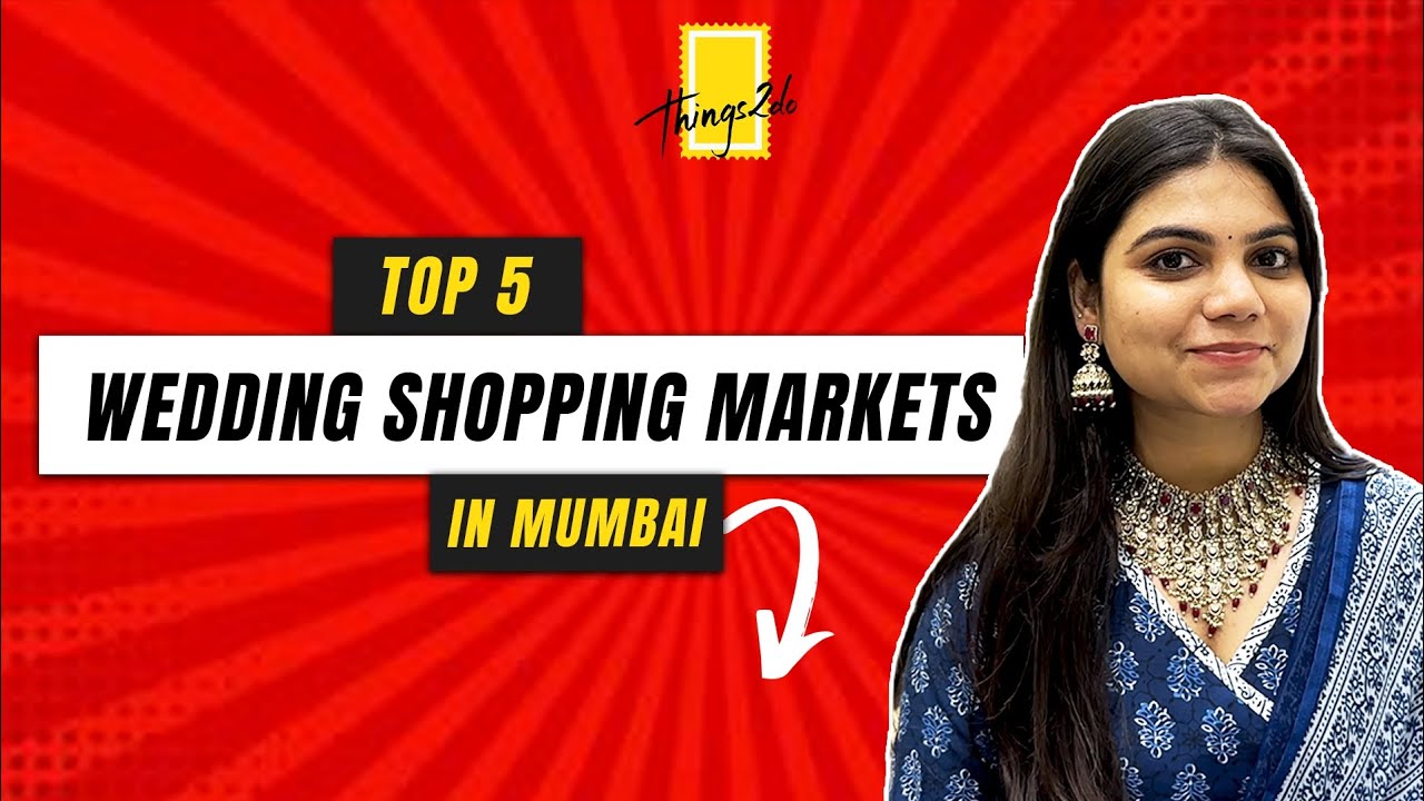 Don&rsquo;t Miss These 5 Wedding Shopping Spots in Mumbai!