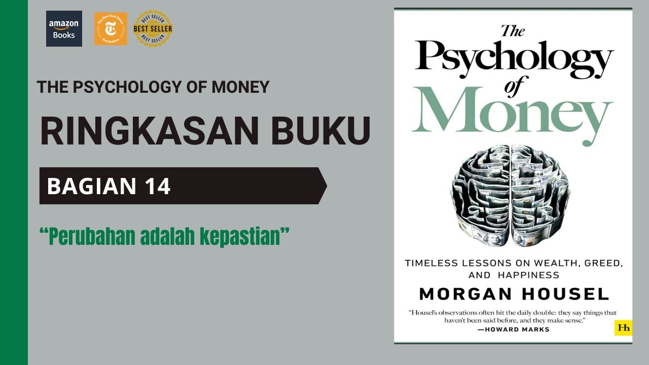 The Psychology of Money #14 – You’ll Change | Kita Semua Akan Berubah