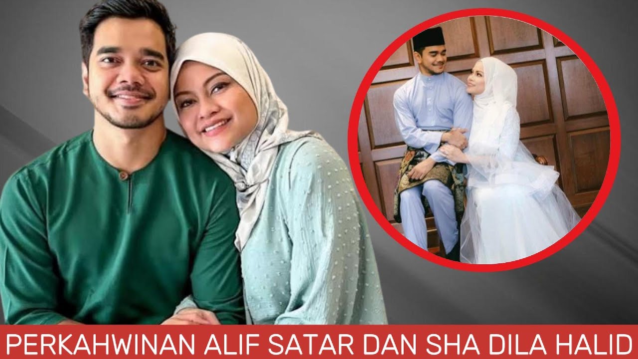 Berkahwin pada 35: Alif Satar AKHIRNYA Mengaku Cintanya Kepada Sha Dila Halid