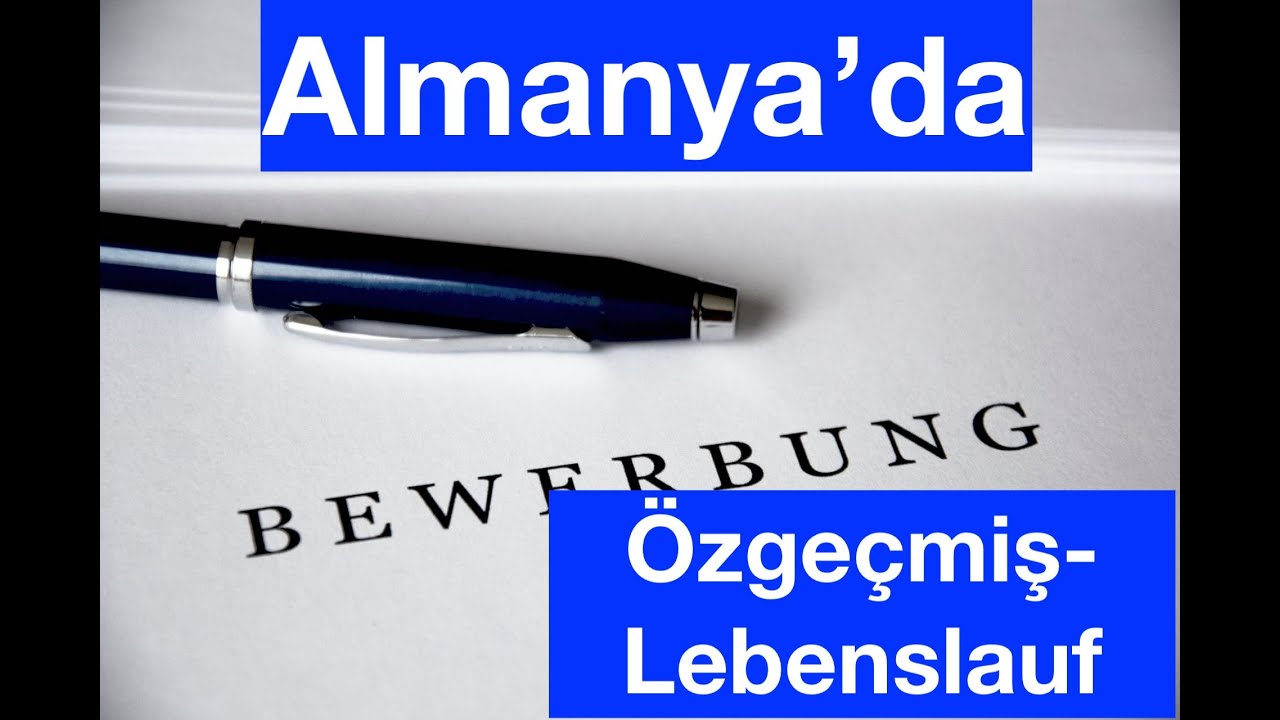 Özgeçmiş, i̇ş başvuru fotoğrafı ve belgeler --- Lebenslauf, Bewerbungsfoto und Zeugnisse