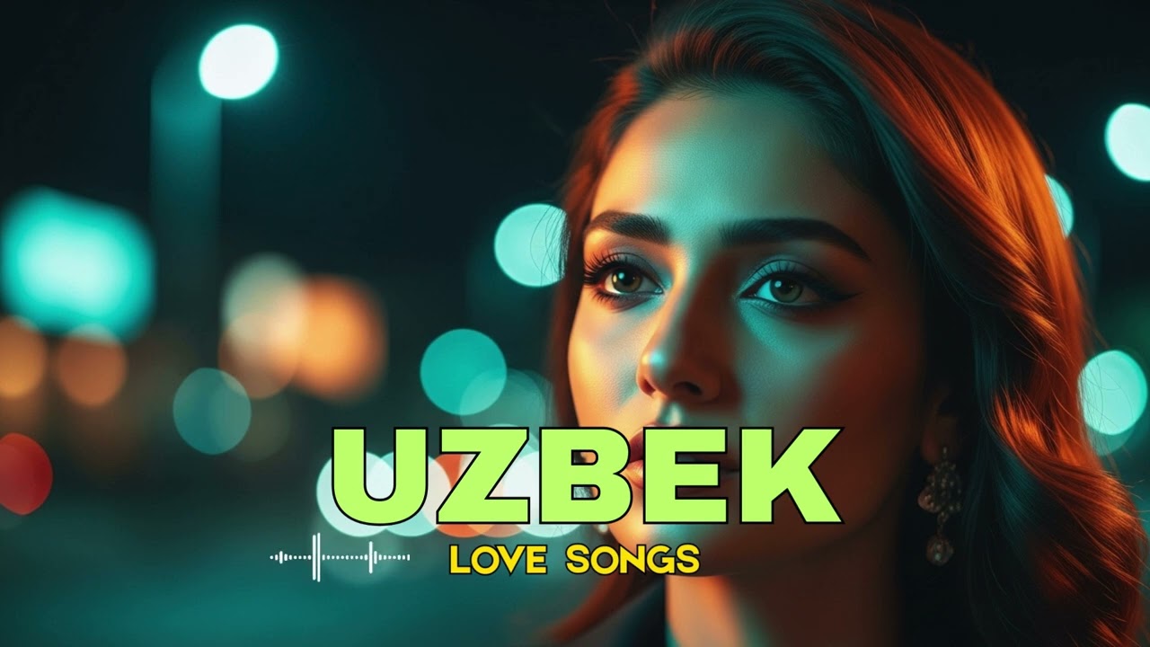 Uzbek Love Songs ❤️ | Eng Chiroyli Romantik Qo‘shiqlar To‘plami