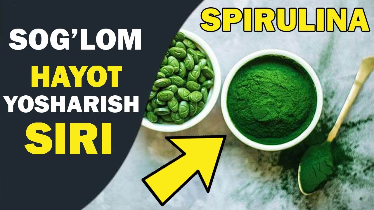 Immunitetni mustahkamlash sirlari | SPIRULINA Иммунитетни кўтарувчи маҳсулот СПИРУЛИНА