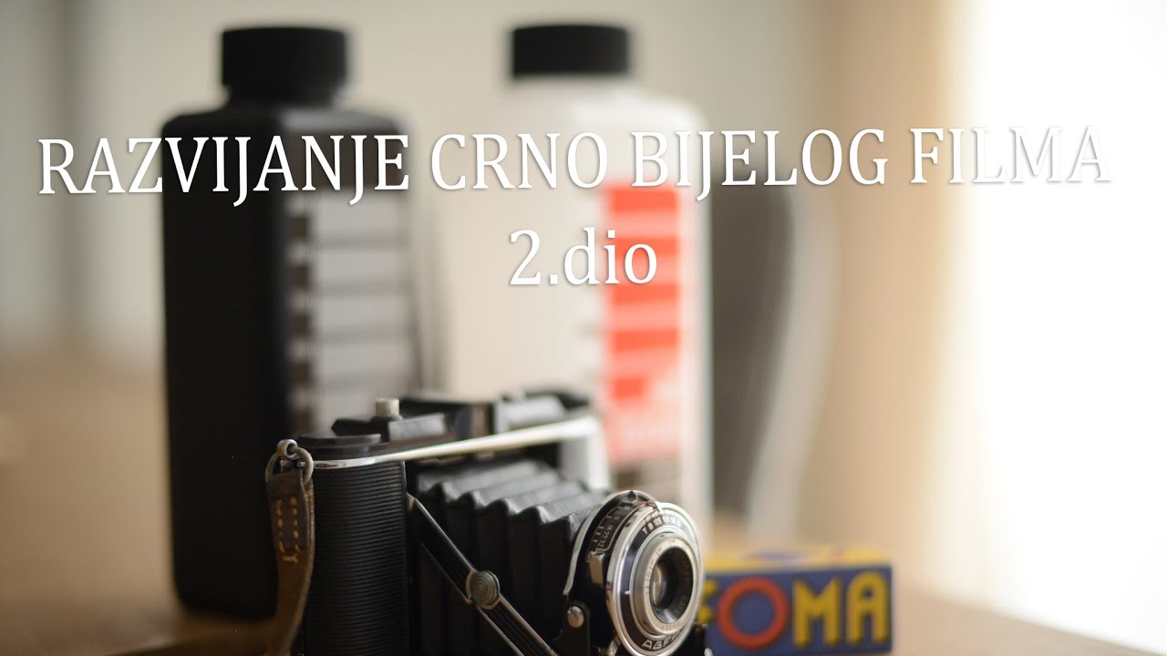 Razvijanje crno bijelog filma 2.  dio