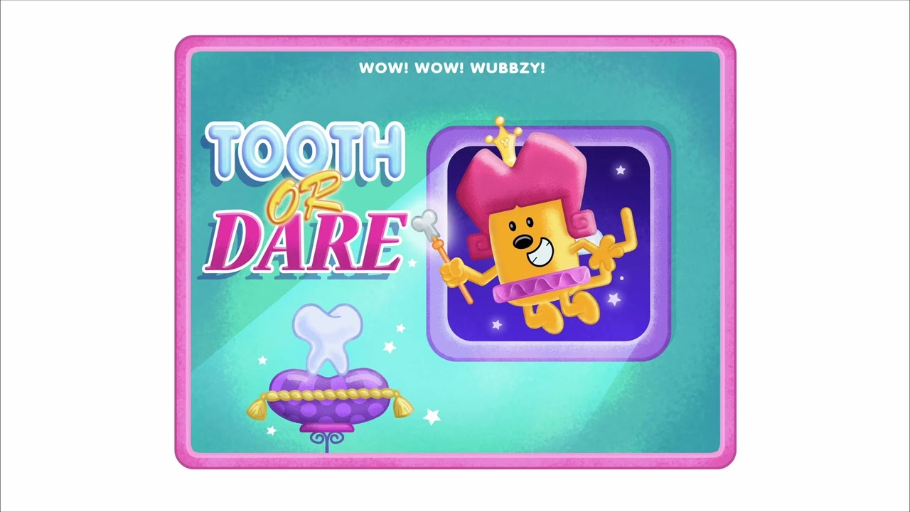Tooth or Dare (Instrumental) (Wow! Wow! Wubbzy!)