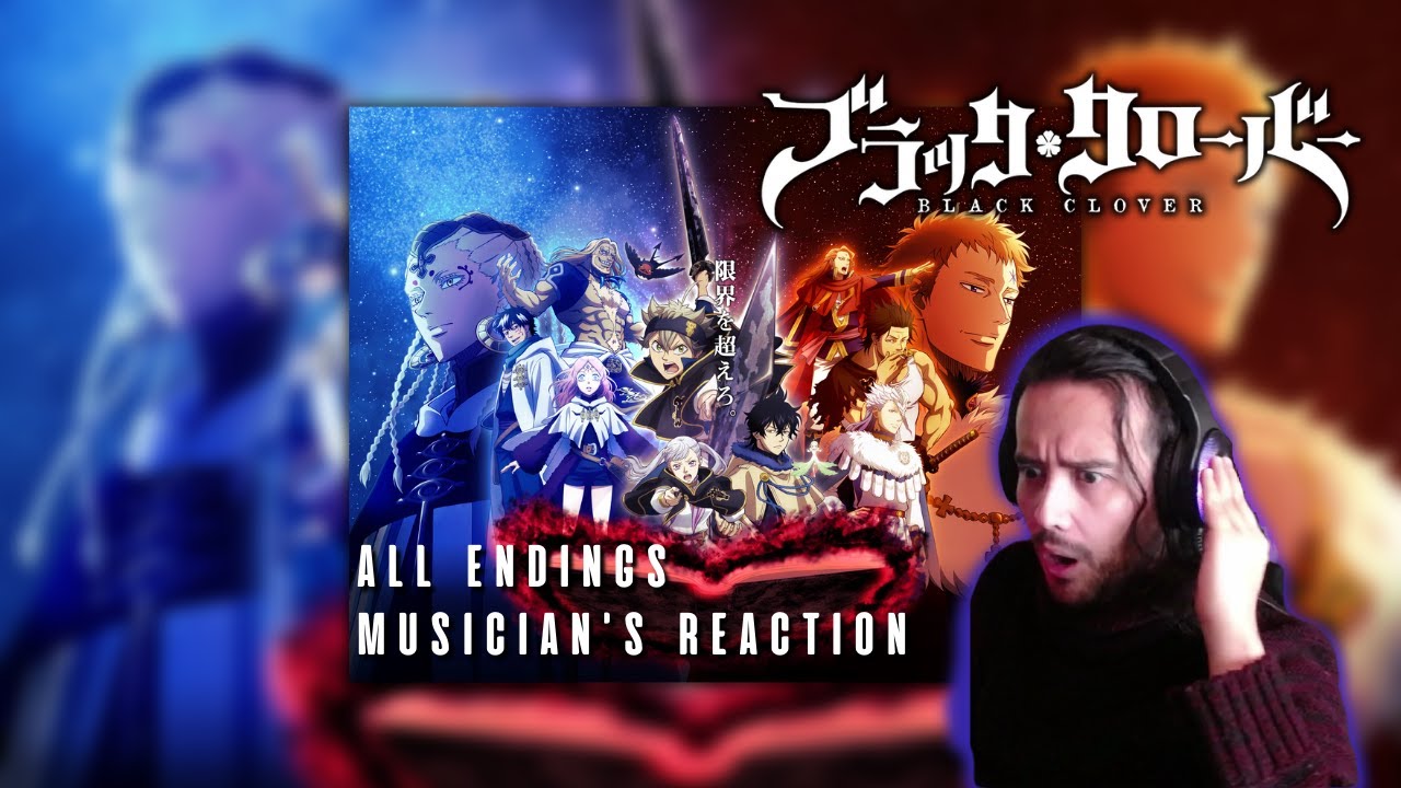 Studio musician | Black Clover Endings 1-13 Reaction and Analysis