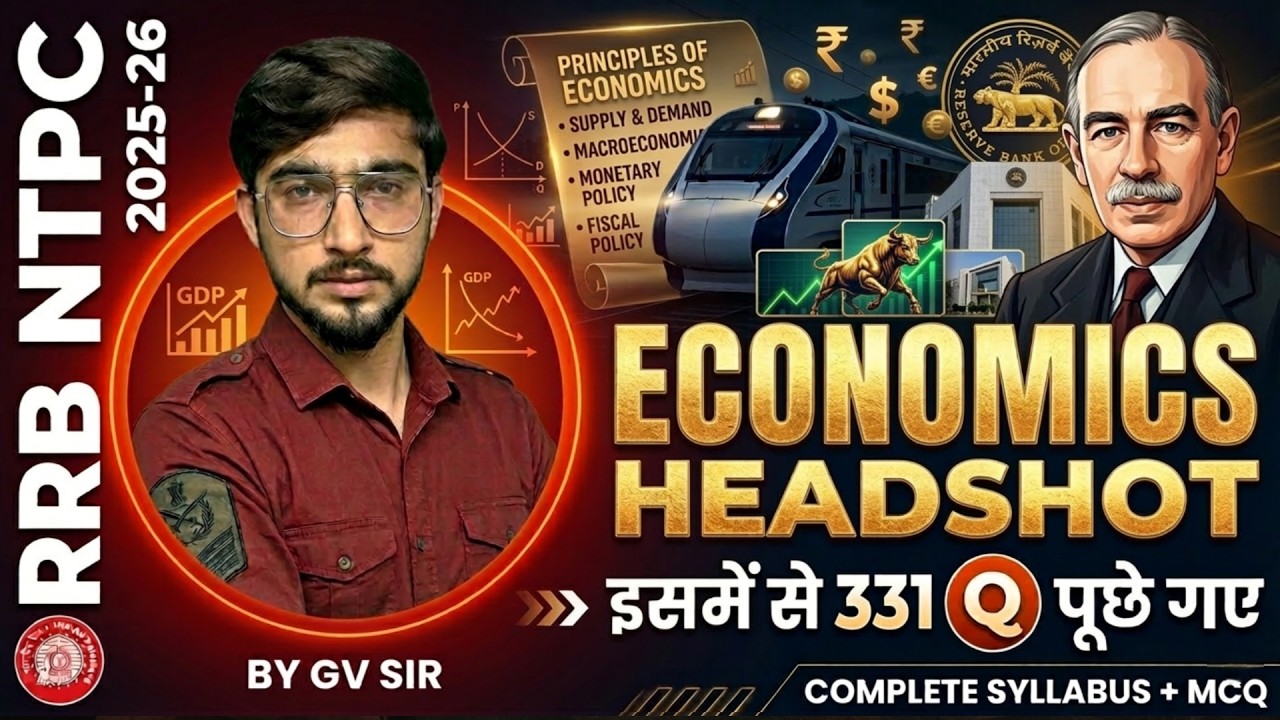ECONOMICS HEADSHOT for RRB NTPC Exam by Gv Sir - 331 Q Direct आए