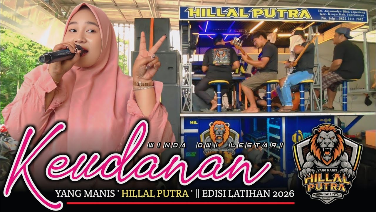 KEUDANAN | Winda Dwi Lestari - HILLAL PUTRA‼️EDISI LATIHAN MESS JAYAMULYA INDRAMAYU 2026