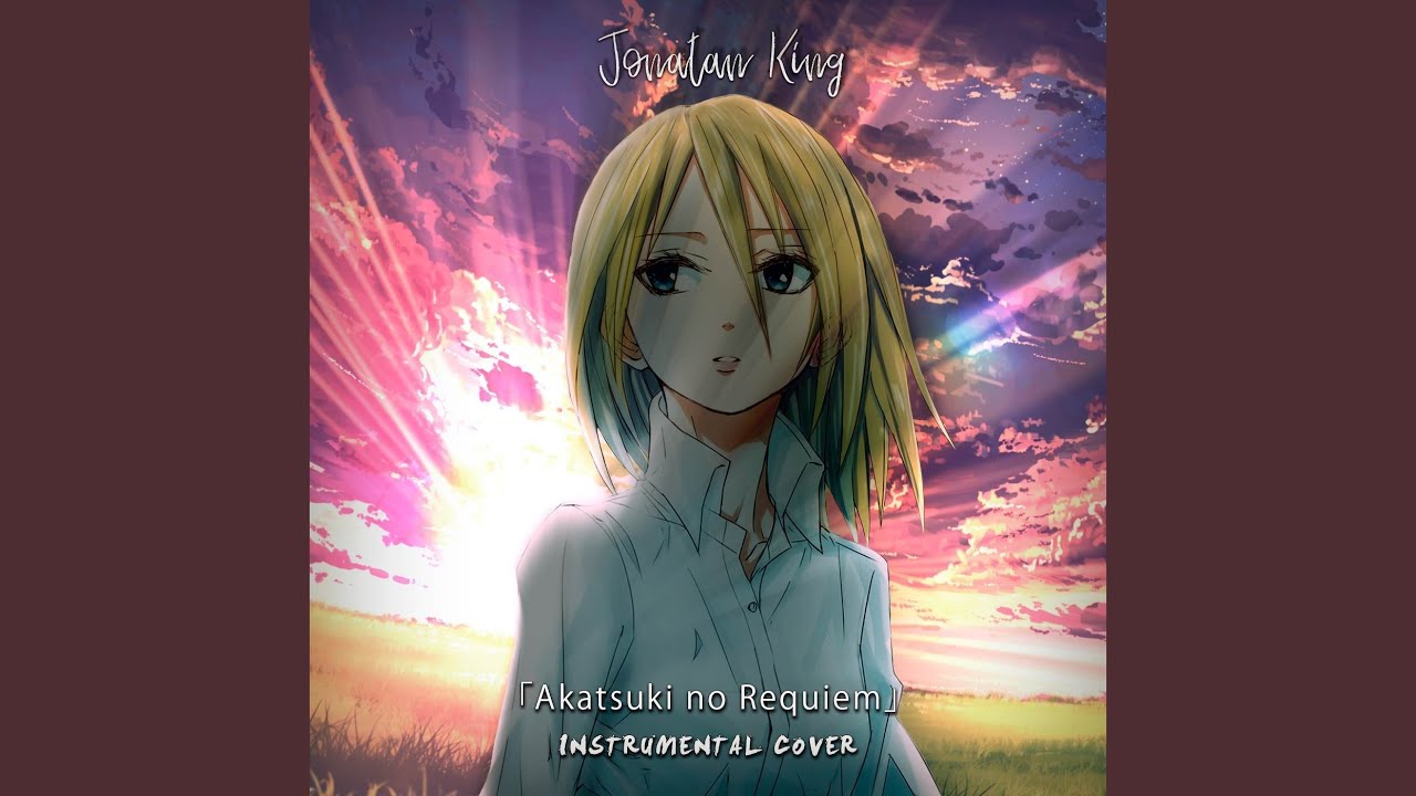 Akatsuki no Requiem (Instrumental) (From 