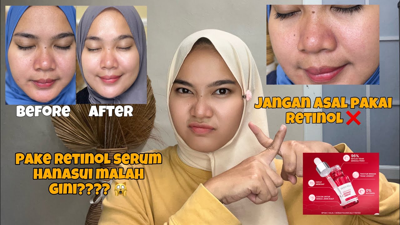 Cara pakai retinol serum hanasui | Urutan pemakaian skincare hanasui retinol