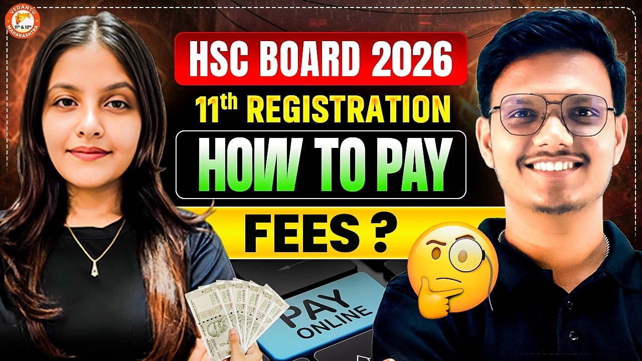 FYJC Class 11th Admission Process 2026 | How to Pay Fees? | 11th Admission Process Full Details