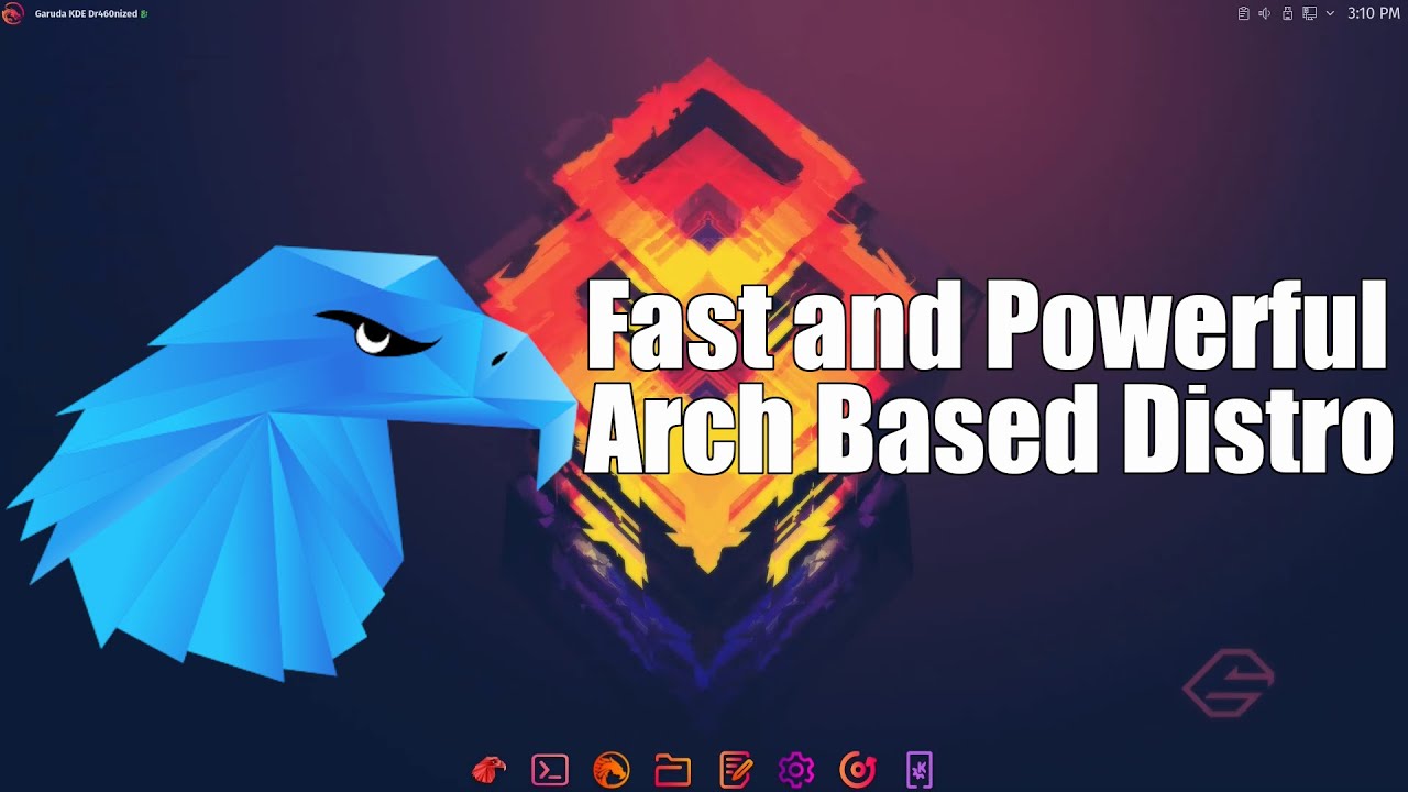 Garuda Linux - The Best 