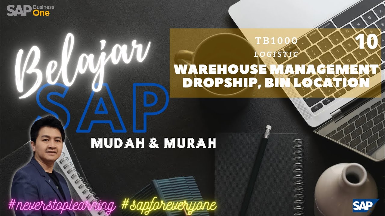 Belajar Mudah SAP | TB1000 - WAREHOUSE MANAGEMENT | VLOG #10