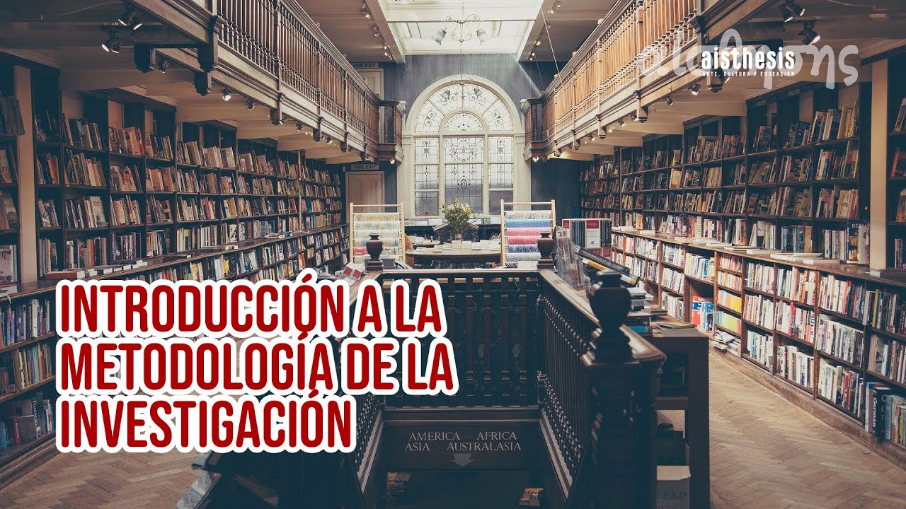 Introducción a la Metodología de la Investigación