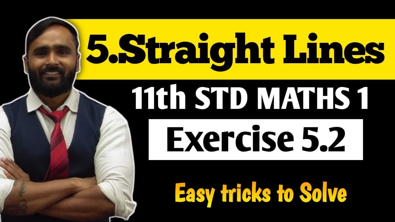 11th MATHS | 5.STRAIGHT LINE | Exercise5.2 | PRADEEP GIRI SIR