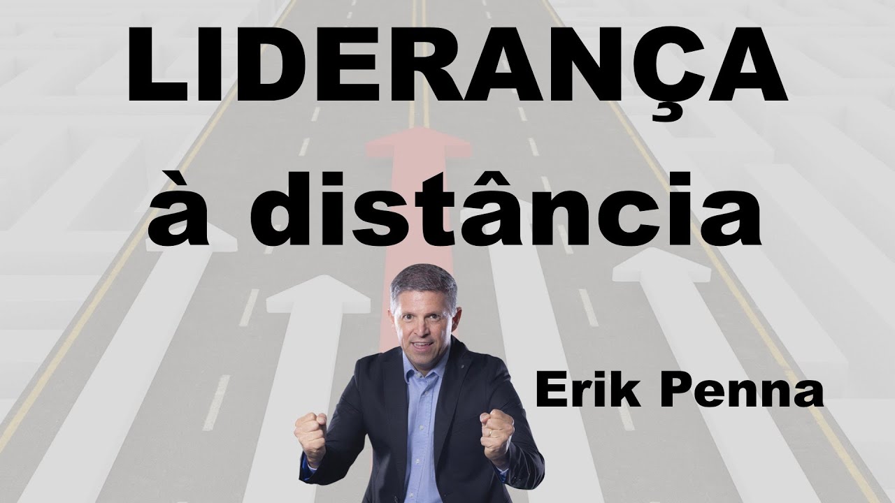 LIDERAN&Ccedil;A A DIST&Acirc;NCIA COM ERIK PENNA