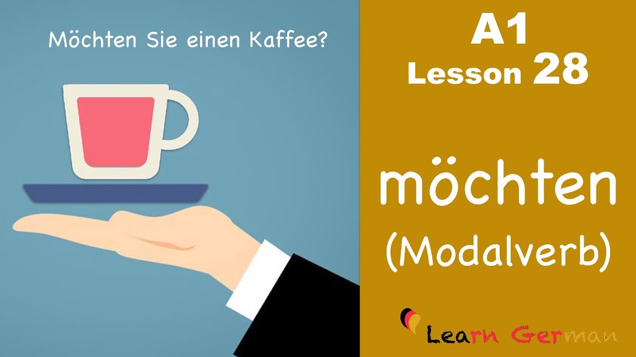 Learn German | m&ouml;chten | Modal verbs | Modalverben | German for beginners | A1 - Lesson 28
