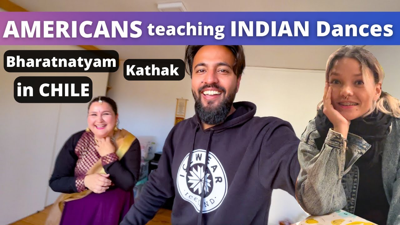People Teaching INDIAN Classical Dances in CHILE ! 😱😳