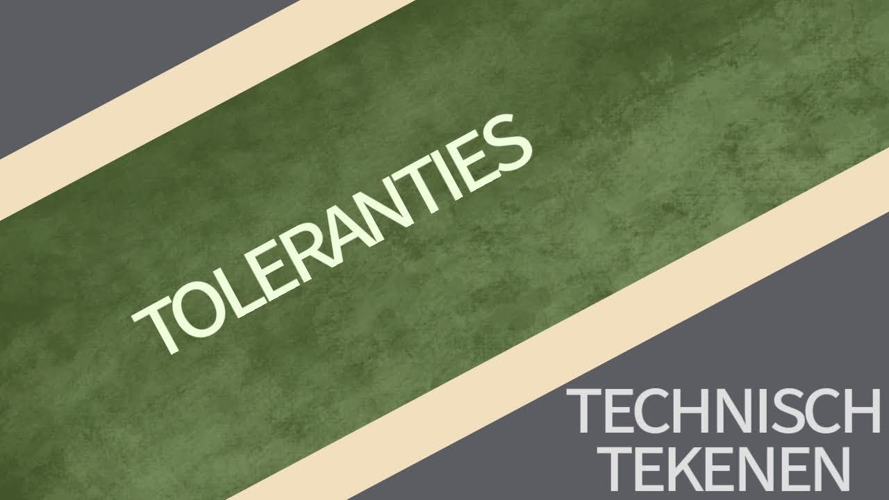 Toleranties