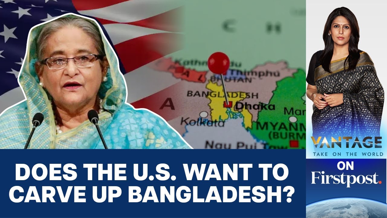 Is there a US Plot to Carve Up Bangladesh to Set Up an Airbase? | Vantage with Palki Sharma