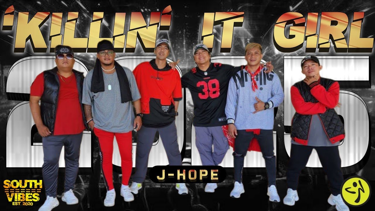 'KILLIN' IT GIRL | J-HOPE | SOUTHVIBES ZUMBA