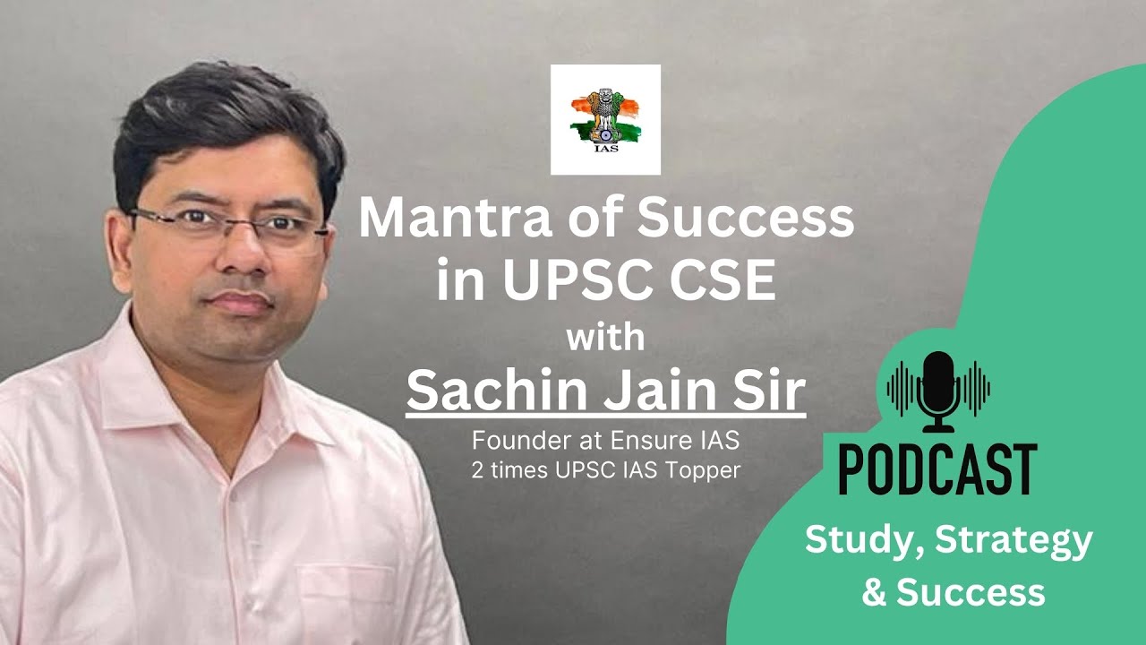Study II Strategy II Success - Ep 01 | Mantra of Success in UPSC CSE with Sachin Sir(IRS - 2016)